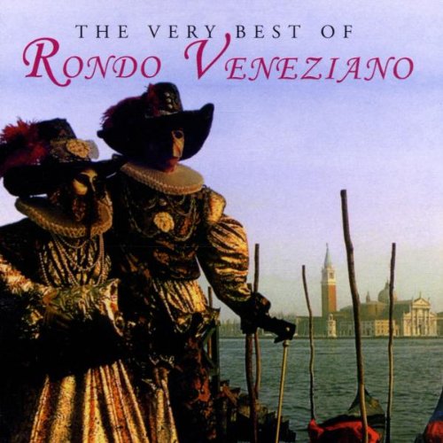 Rondo Veneziano - The Very Best of