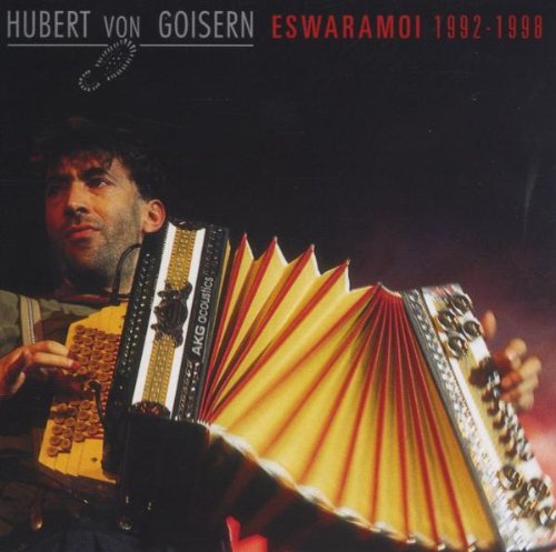 Hubert Von Goisern - Eswaramoi 1992-1998