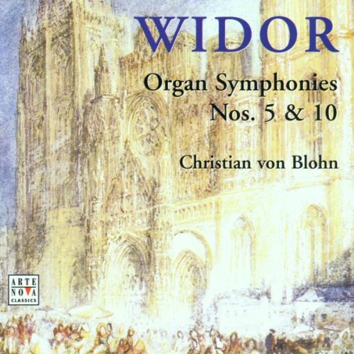 Widor , Charles-Marie - Orgelsinfonien 5 & 10