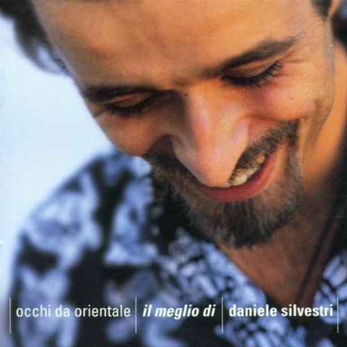 Daniele Silvestri - Occhi Da Orientale,Il Meglio