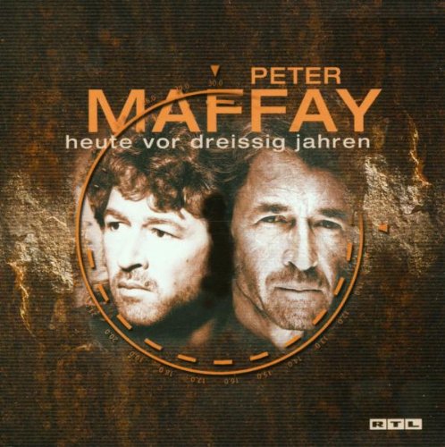 Maffay , Peter - Heute vor dreißig jahren