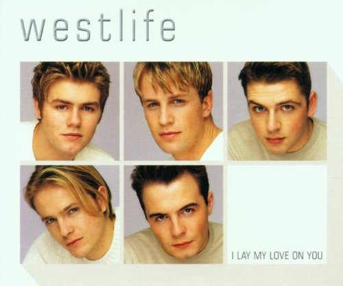 Westlife - I Lay My Love on You (Maxi)