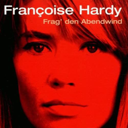 Hardy , Francose - Frag den abendwind