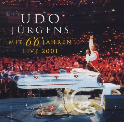 Jürgens , Udo - Mit 66 Jahren - Live 2001