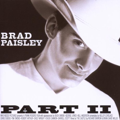 Brad Paisley - Part II