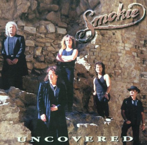 Smokie - Uncovered