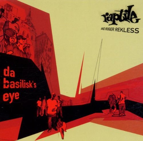 Raptile and Roger Rekless - Da basilisk's eye