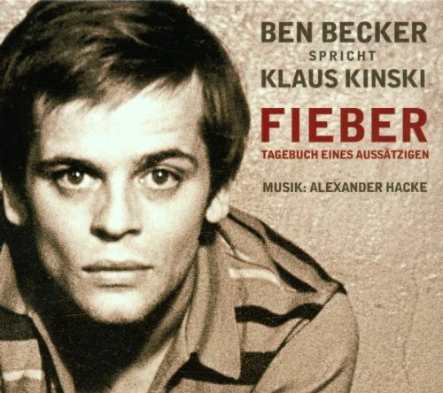 Ben Becker - Fieber-Tagebuch Eines Aussätzigen