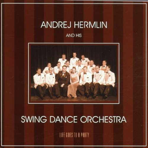 Swing Dance Orchestra - Life Goes to a Party