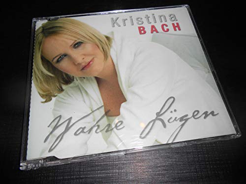 Bach , Kristina - Wahre Lügen (Maxi)