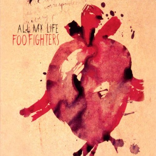 Foo Fighters - All My Life (Maxi)