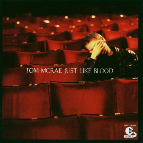 Tom Mcrae - Just Like Blood