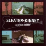 Sleater-Kinney - The Hot Rock