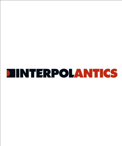 Interpol - Antics [Vinyl LP]