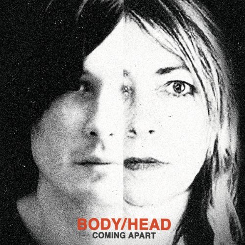 Body/Head - Coming Apart