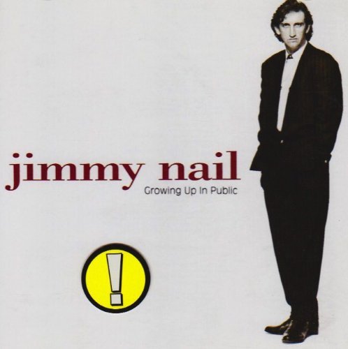 Nail , Jimmy - Growing up in public