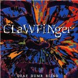 Clawfinger - Life will kill you