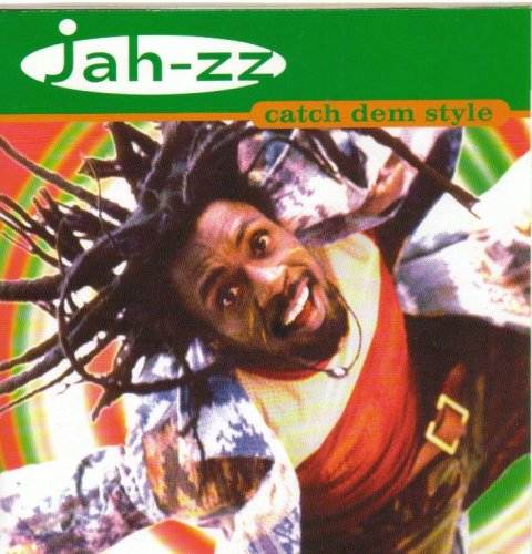 Jah-ZZ - Catch dem style