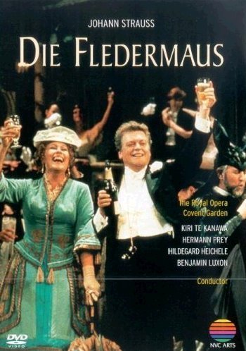 Strauss , Johann - Die Fledermaus (The Royal Opera Covent Garden)