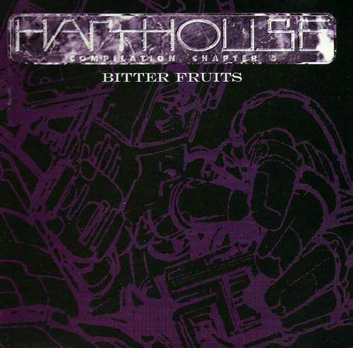 Sampler - Harthouse 6 - bitter fruits