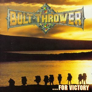 Bolt Thrower - For Victory