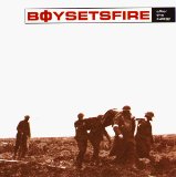 Boysetsfire - Tomorrow come today