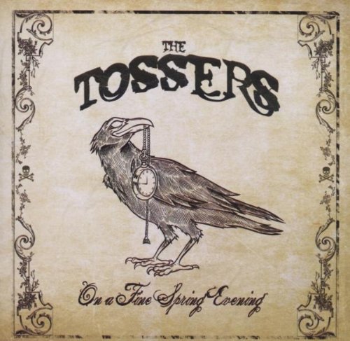 Tossers - On a Fine Spring Evening