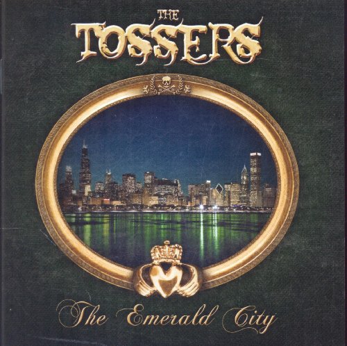 Tossers - The Emerald City