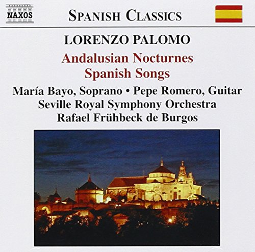 Palomo , Lorenzo - Andalusian Nocturnes / Spanish Songs (Bayo, Romero, Frühbeck De Burgos)