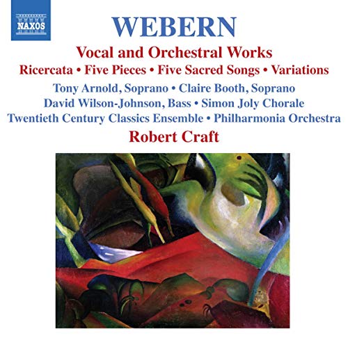 Webern , Anton - Vocal And Orchestral Works: Ricercata, Five Pieces, Five Sacred Songs, Variations (Arnold, Booth, Wilson-Johnson, Chorale, Craft)