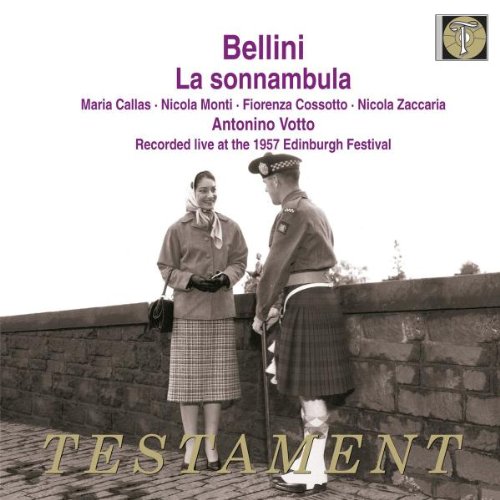 Bellini , Vincenzo - La Sonnambula (Callas, Monti, Cossotto, Zaccaria, Votto) (Testament)