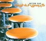 Nighthawks - Metro Bar