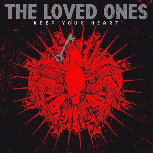 the Loved Ones - Keep Your Heart