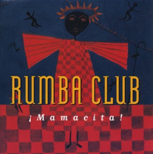 Rumba Club - Mamacita!