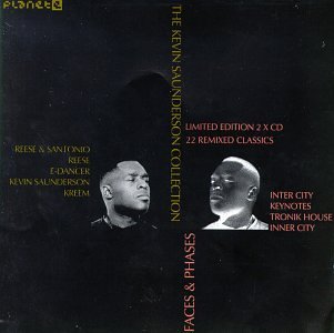 Kevin Saunderson - Faces & Phases Vol.1