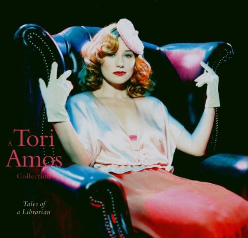 Tori Amos - Tales of a Librarian -  A Tori Amos Collection