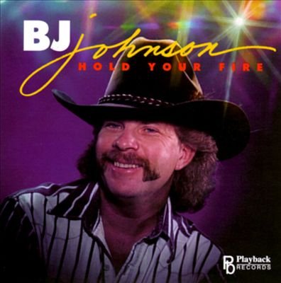 Johnson , B.J. - Hold Your Fire