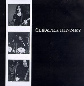 Sleater-Kinney - Sleater-Kinney