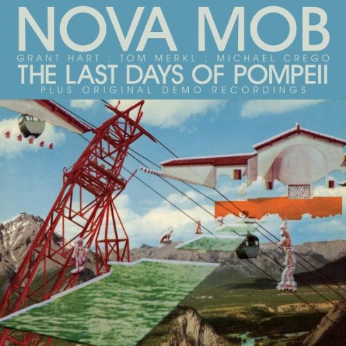 Nova Mob - The Last Days of Pompeii Sp.Edit.