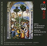 Fischer , Johann Caspar Ferdinand - Missa St. Michaelis Archangeli / Missa In Contrapincto / Suite No. 1 (Homburg)