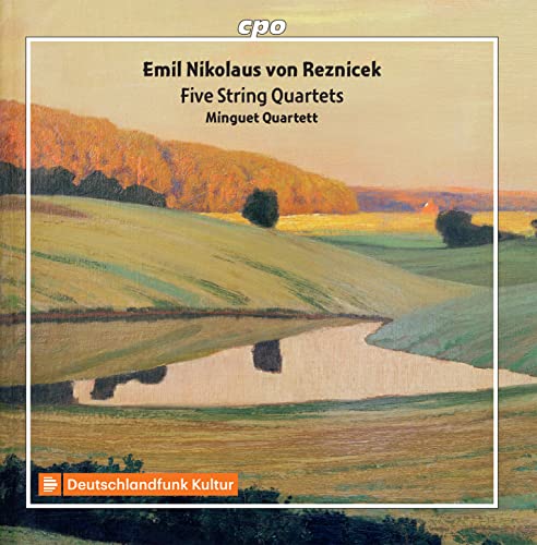 Reznicek , Emil Nikolaus von - Five String Quartets (Minguet Quartett)