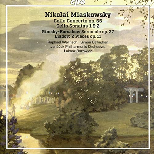 Miaskowsky , Nikolai - Cello Concerto, Op. 66 / Cello Sonatas 1 & 2 / Rimsky-Korsakov: Serenade, Op. 37 / Liadov: 2 Pieces, Op. 11 (Wallfisch, Callaghan, Borowicz)