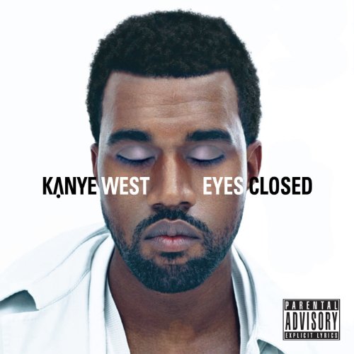 Kanye West - Eyes Closed