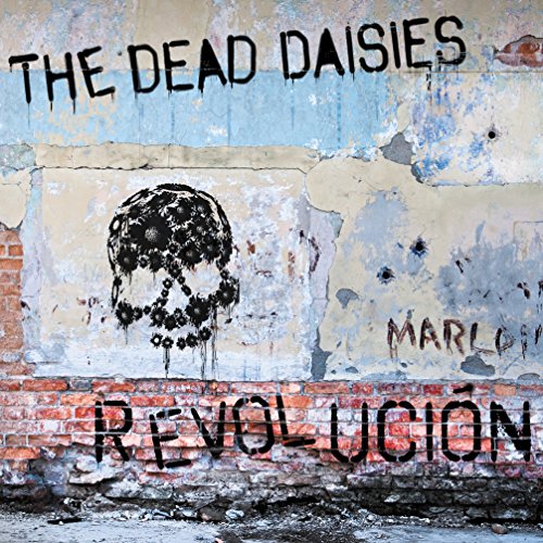 the Dead Daisies - Revolucion