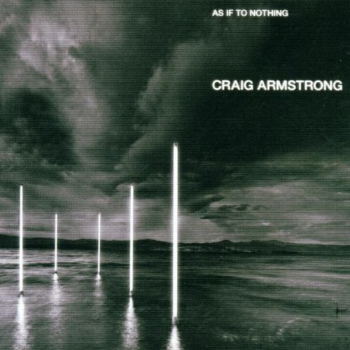 Craig Armstrong - As If to Nothing