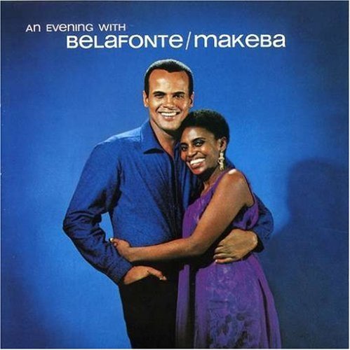  - An Evening With Belafonte/Makeba