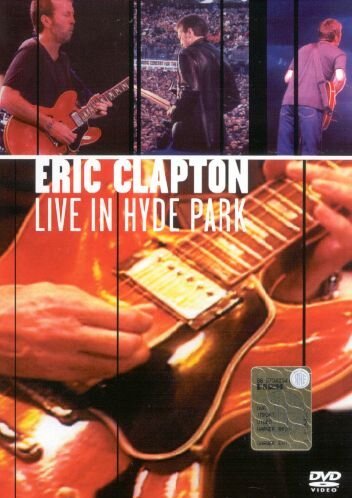  - Eric Clapton - Live in Hyde Park