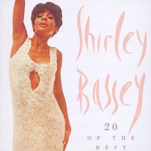 Shirley Bassey - 20 of the Best