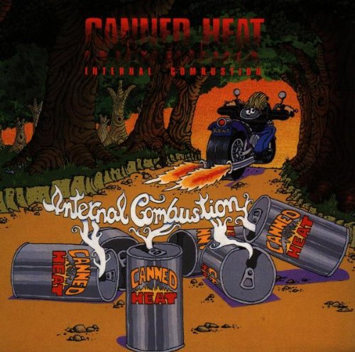 Canned Heat - Internal Combustion