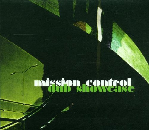 Mission Control - Dub Showcase